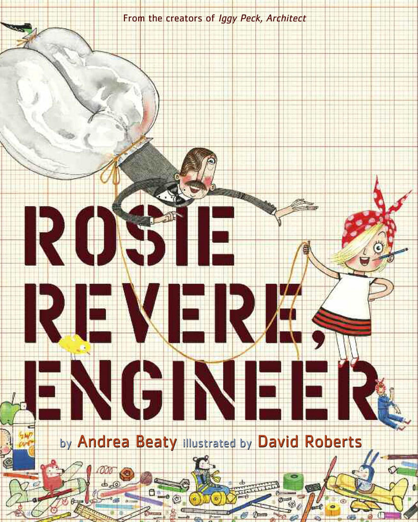 Rosie Revere Engineer.