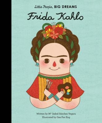 Little People Big Dreams Frida Kahlo.